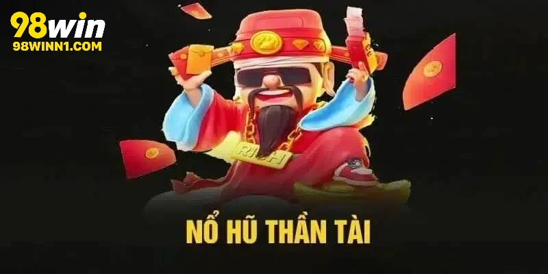 Các phòng chơi của nổ hũ thần tài