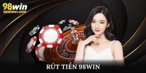 Rút tiền 98WIN
