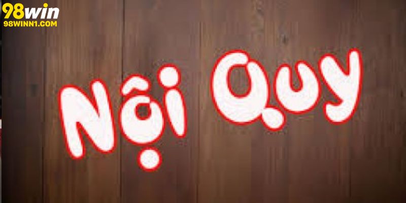 không vi phạm nội quy nhà cái để tránh lỗi xảy ra