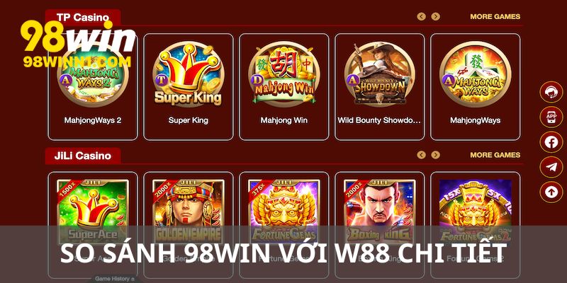 So sánh 98win với w88 chi tiết