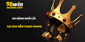 So sánh nhà cái 98win