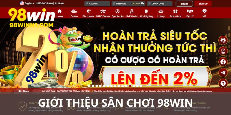 Giới thiệu nhà cái 98win và đưa ra so sánh