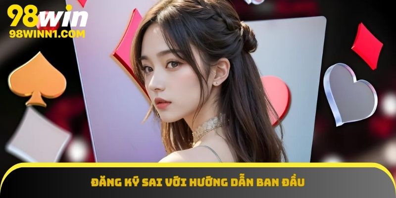 Nguyên nhân dẫn đến không nhận được khuyến mãi khi đăng ký 98win